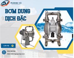 Bơm dung dịch đặc: Khái niệm, cấu tạo, nguyên lý, hướng dẫn sử dụng