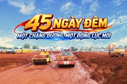45 ngày đêm - Một chặng đường, một động lực mới