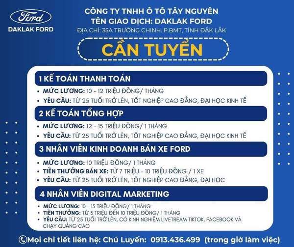 CÔNG TY TNHH Ô TÔ FORD DAKLAK - (tên giao dịch DAK LAK FORD) ĐẠI LÝ ỦY QUYỀN CẤP 1 FORD VIỆT NAM TẠI MIỀN TRUNG VÀ TÂY NGUYÊN tuyển dụng