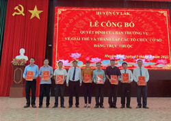 Huyện ủy Lắk: Công bố giải thể 2 đảng bộ và thành lập mới 23 chi bộ cơ sở