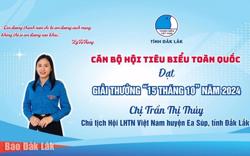 Đắk Lắk có 1 cán bộ hội được nhận Giải thưởng "15 tháng 10"