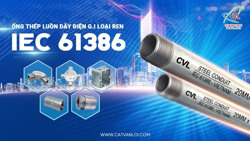 Ống thép luồn dây điện IEC 61386: Giải pháp an toàn và tin cậy cho hệ thống điện
