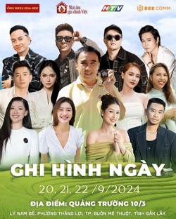 Chương trình “Mái ấm gia đình Việt” sẽ ghi hình tại TP. Buôn Ma Thuột